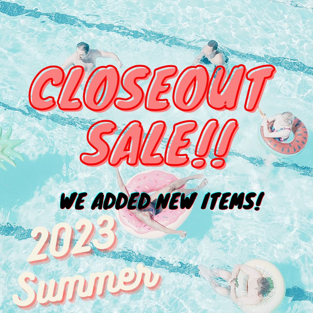 Close Out Sale / 2023 Summer 