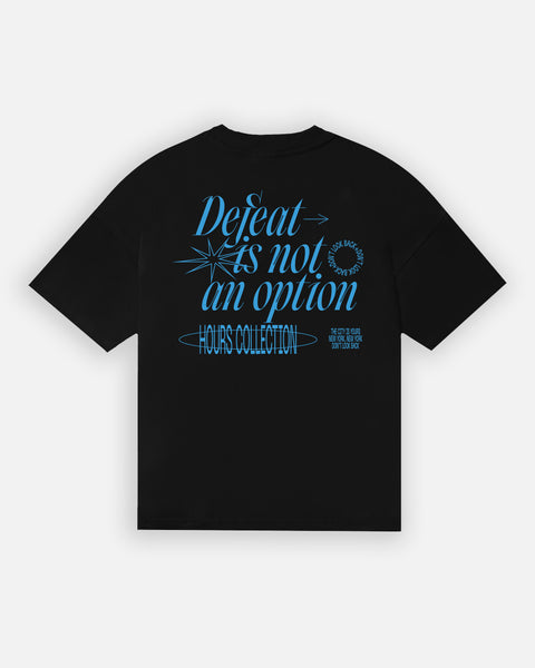 hours Defeat Is Not An Option T-Shirt